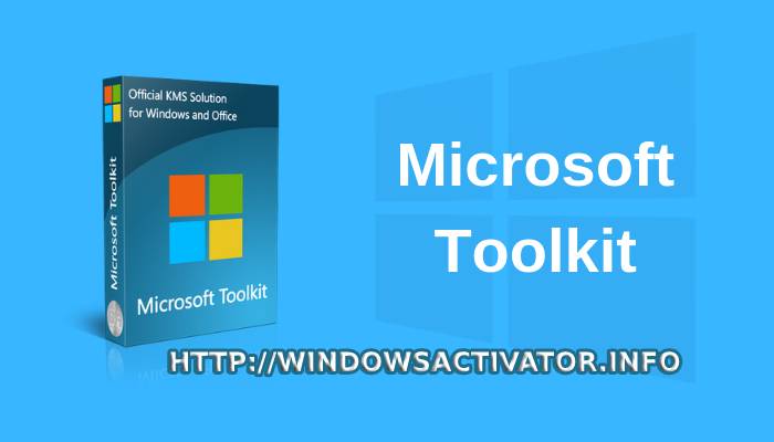 Microsoft Toolkit 3.0.0 Crack Windows + Office Final Activator {2022}