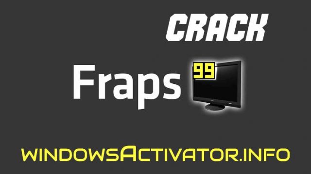 Fraps 3.6.2 Crack [Window & Mac] Serial Key Latest Verison