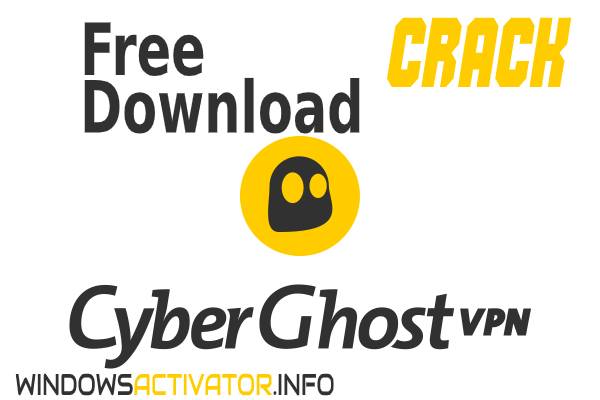 CyberGhost VPN 7.2.4 Crack - Free CyberGhost Download For Chrome